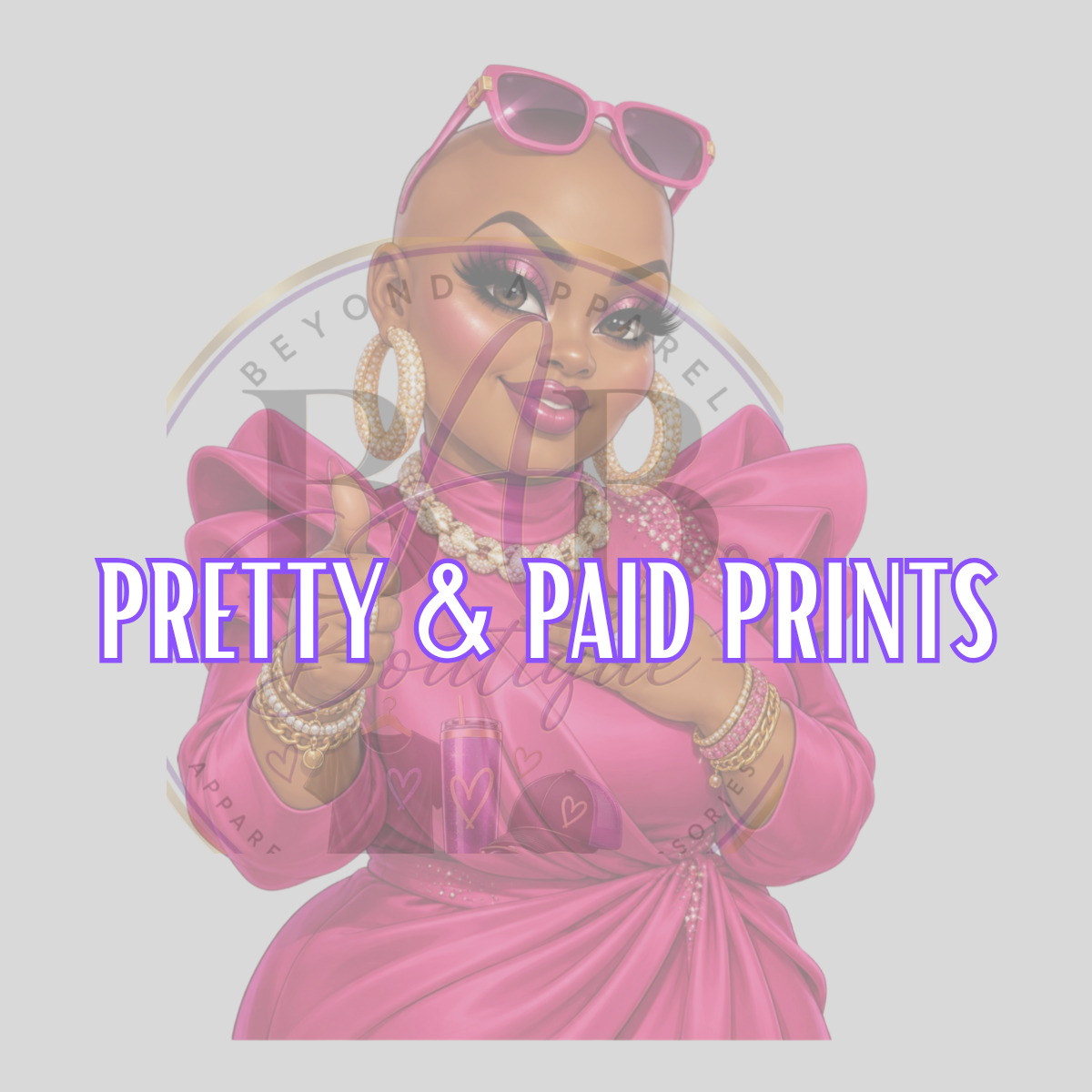 Pretty & Paid Collection (Sublimation Prints)
