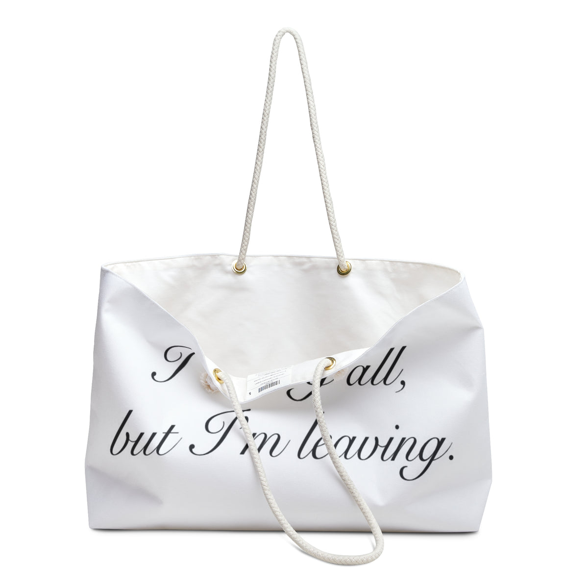 Weekender Bag — "I Love Y’all, But I’m Leaving" Travel Tote