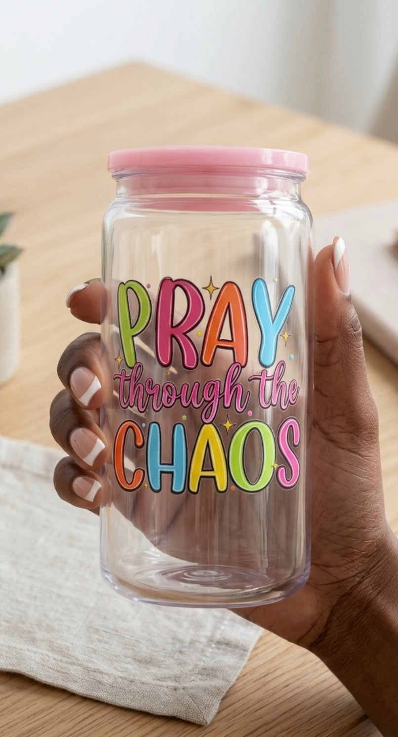 Pray Through The Chaos