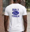 Built Dad Tough Tee