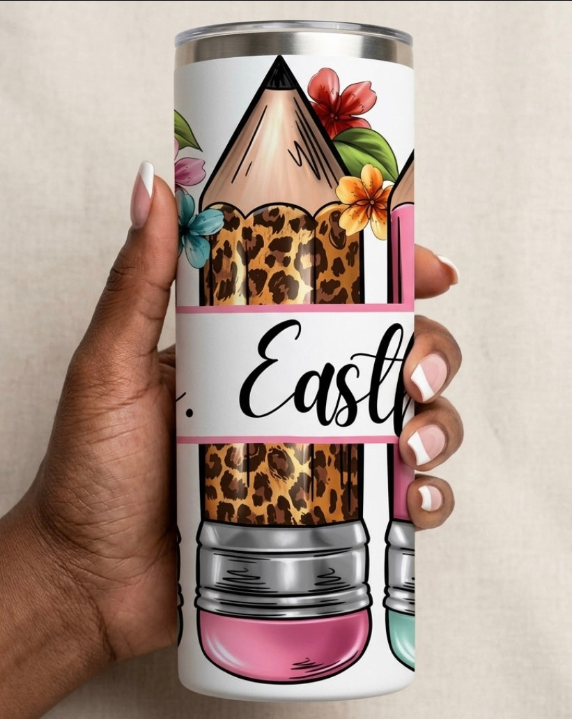 Teacher “NAME” Pencil Tumbler