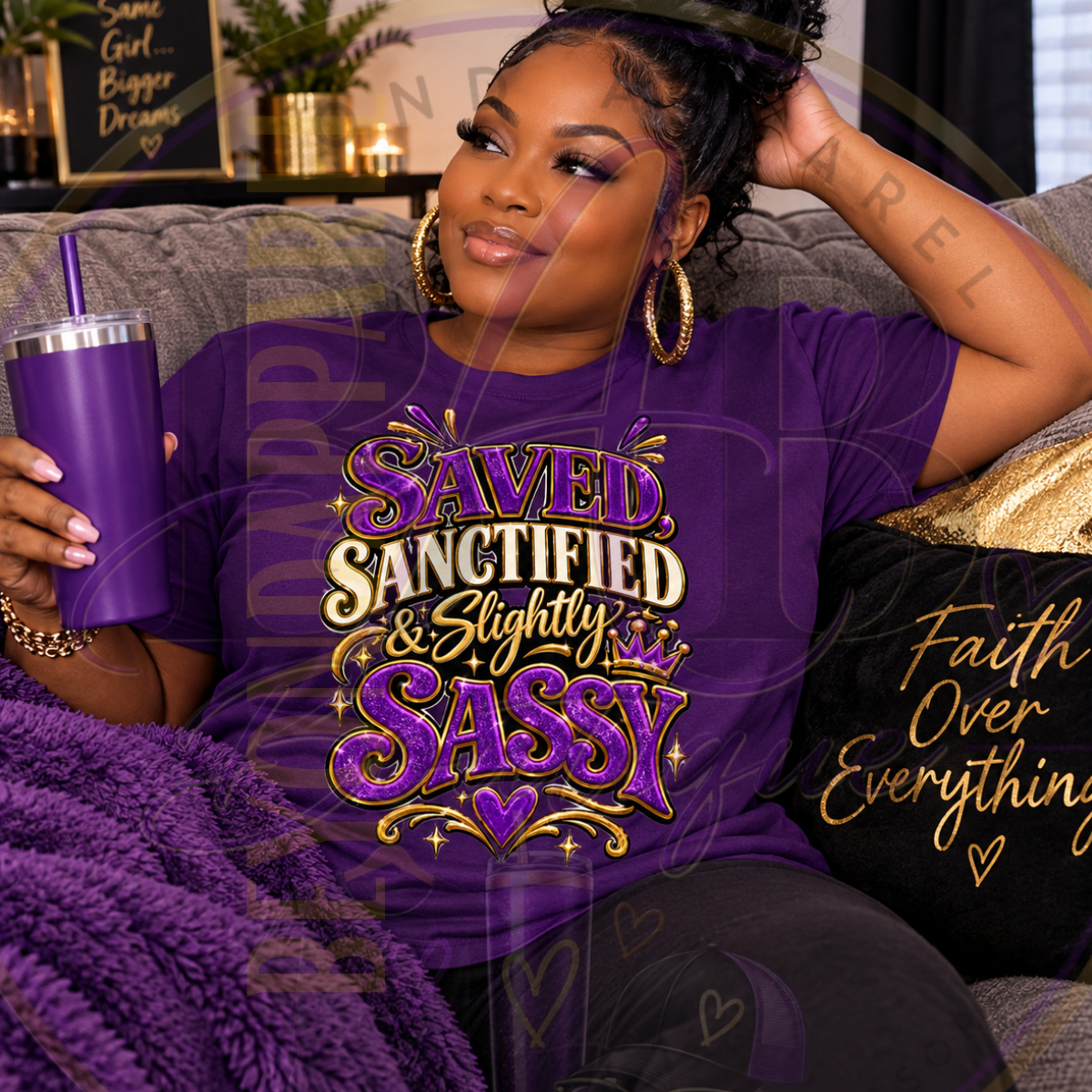 Saved, Sanctified & Slightly Sassy DTF Transfer