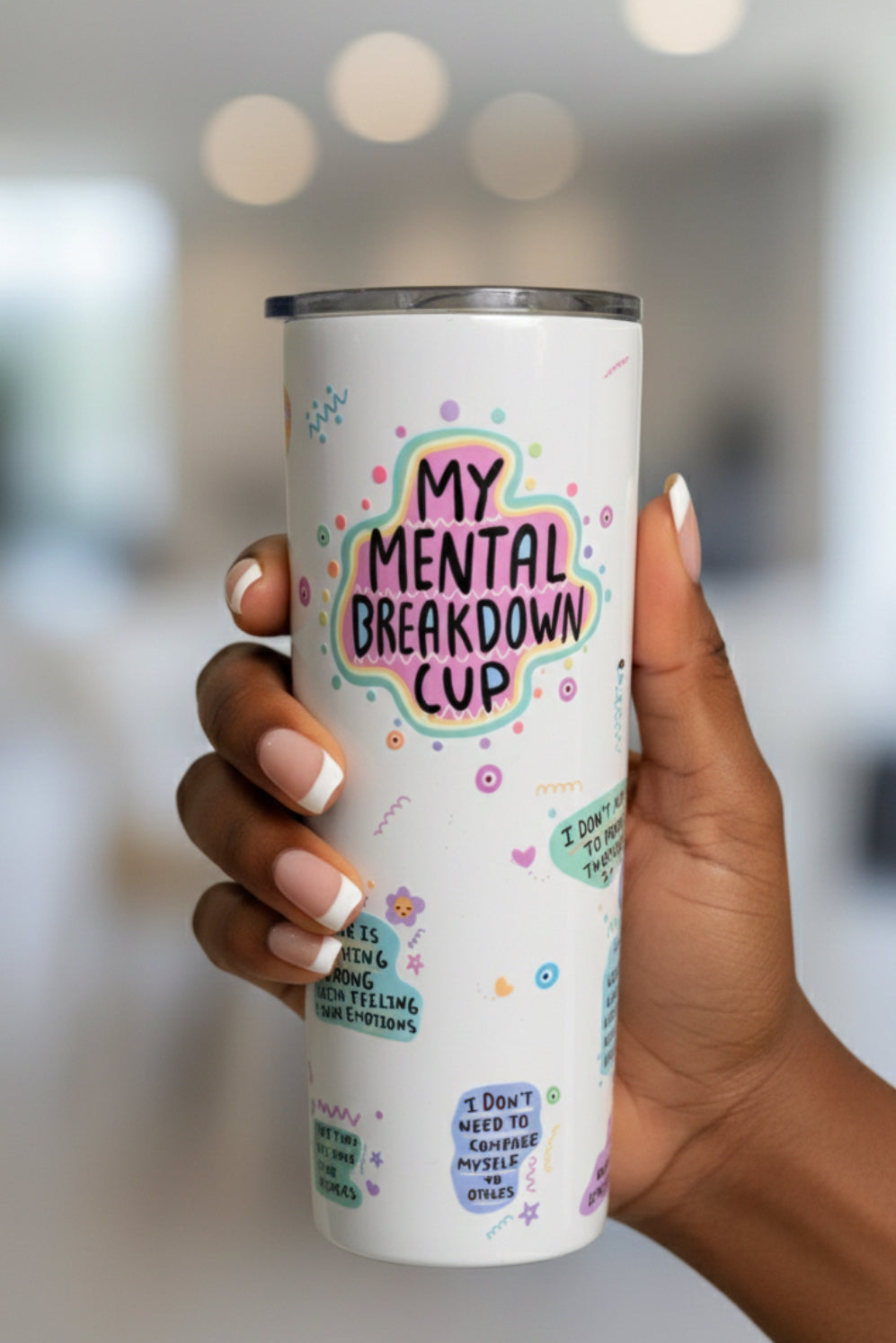My Mental Breakdown Tumbler